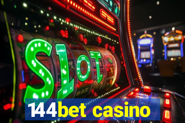 144bet casino